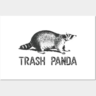 Trash Panda T-Shirt - Funny Racoon Tee Posters and Art